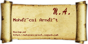 Mohácsi Arnót névjegykártya